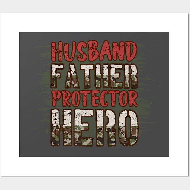 Husband, Father Protector Wall Art by Kingdom Arts and Designs